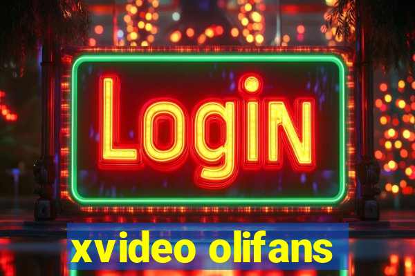 xvideo olifans